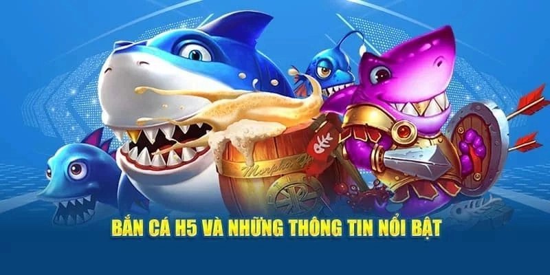 Cách Thức Hoạt Động Và Gameplay Của Bắn Cá H5