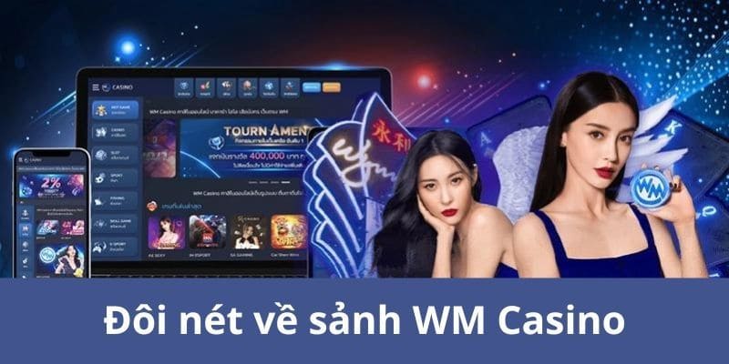 WM Casino là gì?